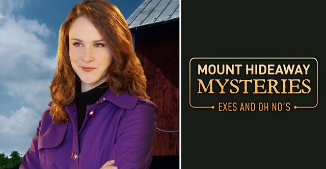 Mount Hideaway Mysteries: Exes and Oh No's