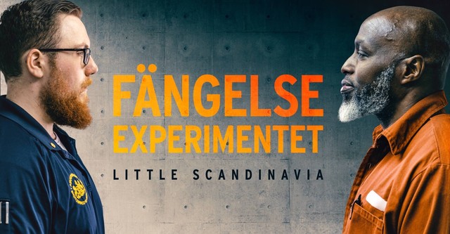 Fängelseexperimentet Little Scandinavia