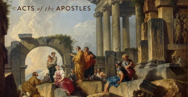 Acts: The Acts of the Apostles