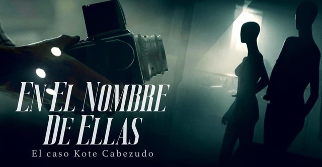 En el nombre de ellas: El caso Kote Cabezudo