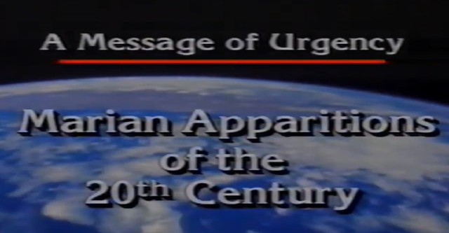 Marian Apparitions of the 20th Century: A Message of Urgency