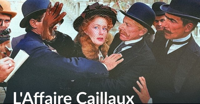 L'Affaire Caillaux