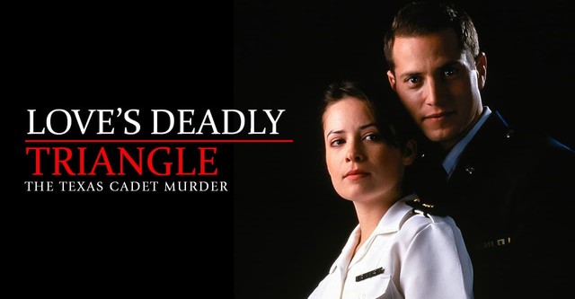 Love's Deadly Triangle: The Texas Cadet Murder