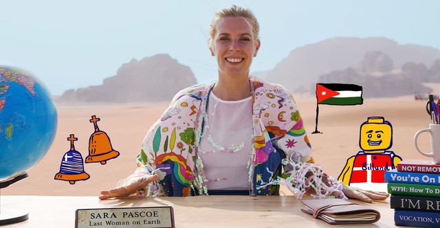 Last Woman on Earth with Sara Pascoe