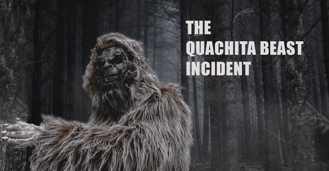 The Quachita Beast Incident