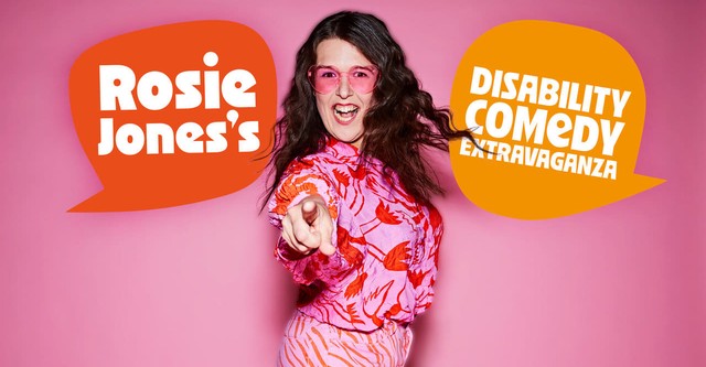 Rosie Jones's Disability Comedy Extravaganza