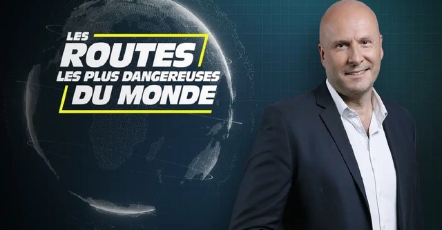 Les routes les plus dangereuses du monde