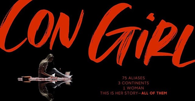 Con Girl: Die vielen Leben einer Betrügerin