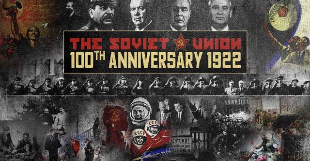 The Soviet Union: 100th Anniversary 1922