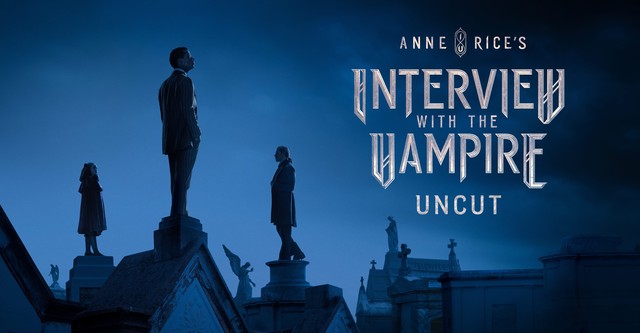 Interview With the Vampire: Uncut