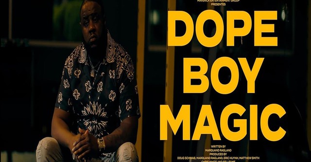 Dope Boy Magic