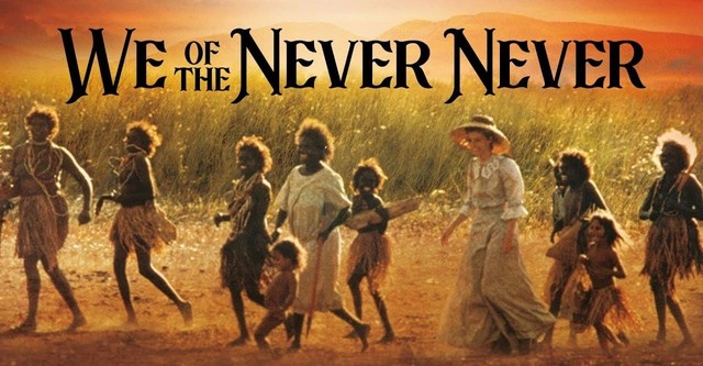 We of the Never Never