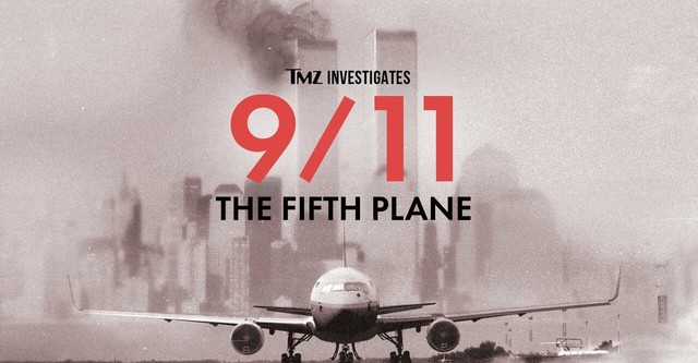 TMZ Investigates: 9/11: The Fifth Plane