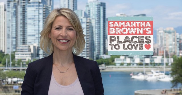 Samantha Brown’s Places to Love