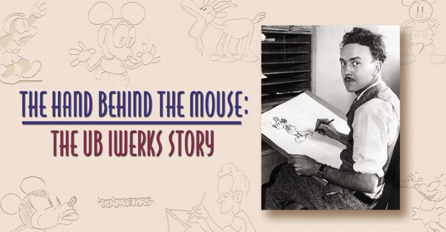 The Hand Behind the Mouse: The Ub Iwerks Story