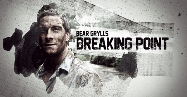 Bear Grylls: Breaking Point