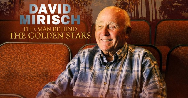 David Mirisch, the Man Behind the Golden Stars