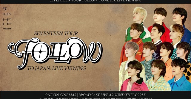 SEVENTEEN TOUR "FOLLOW" to JAPAN: LIVE VIEWING