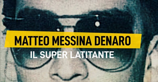 Matteo Messina Denaro - Il Superlatitante