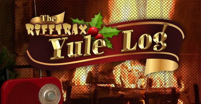 The RiffTrax Yule Log