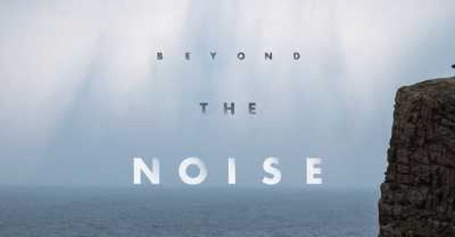 Beyond the Noise