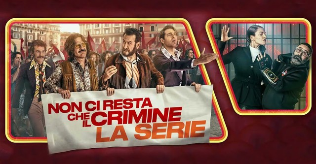 Non ci resta che il crimine - La serie