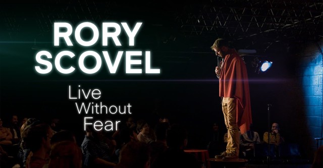 Rory Scovel: Live Without Fear