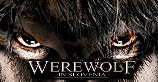 A Werewolf in Slovenia