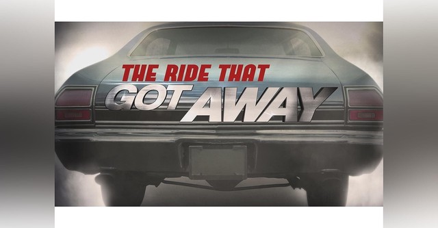 The Ride That Got Away