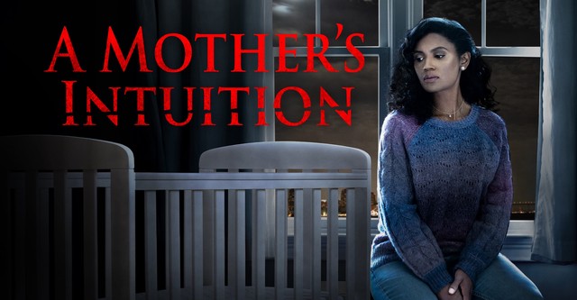 A Mother's Intuition