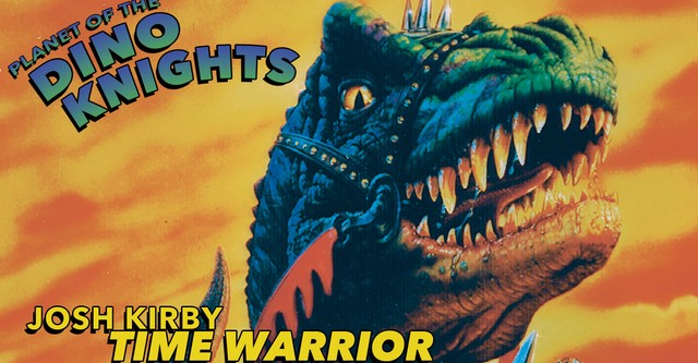 Josh Kirby... Time Warrior: Planet of the Dino-Knights