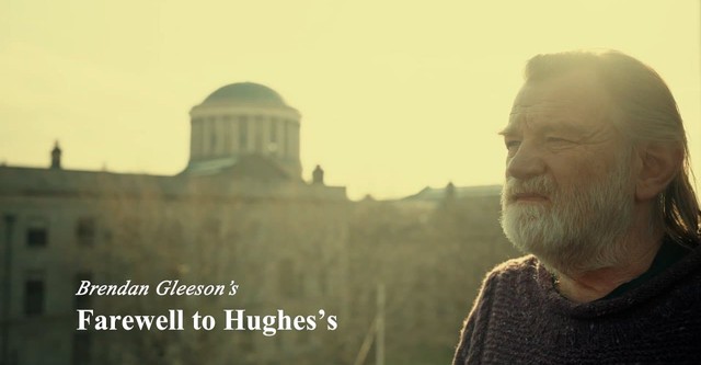 Brendan Gleeson's Farewell to Hughes's