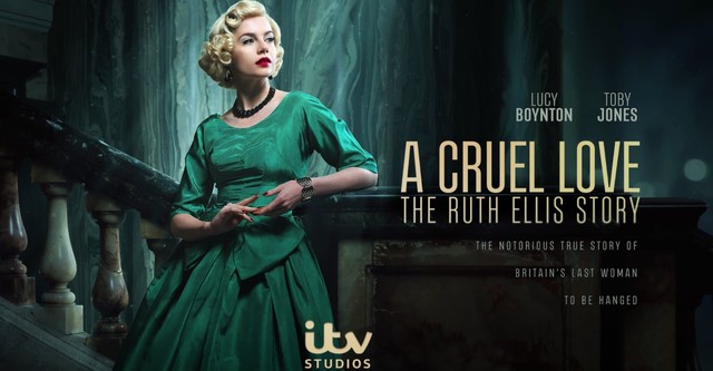 A Cruel Love: The Ruth Ellis Story