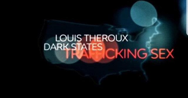 Louis Theroux: Dark States - Trafficking sex