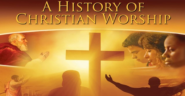 A History of Christian Worship