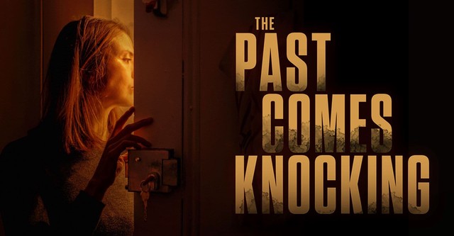 The Past Comes Knocking