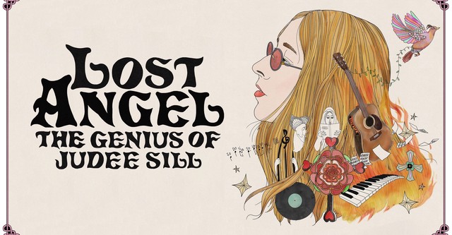 Lost Angel: The Genius of Judee Sill