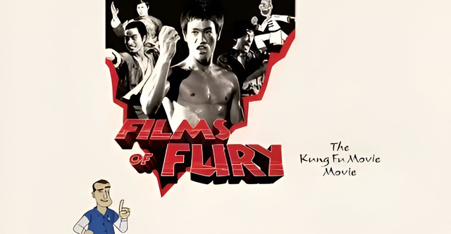 Films of Fury: The Kung Fu Movie Movie