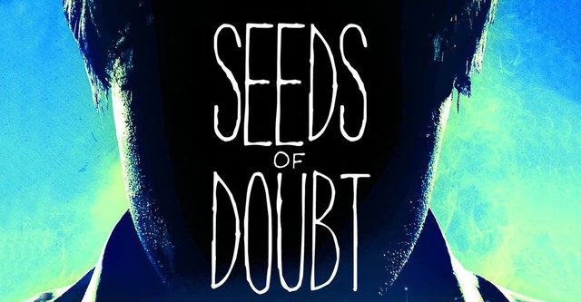 Seeds Of Doubt