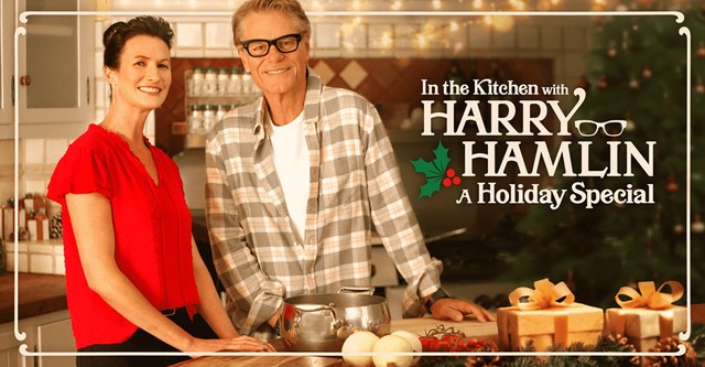 In the Kitchen with Harry Hamlin