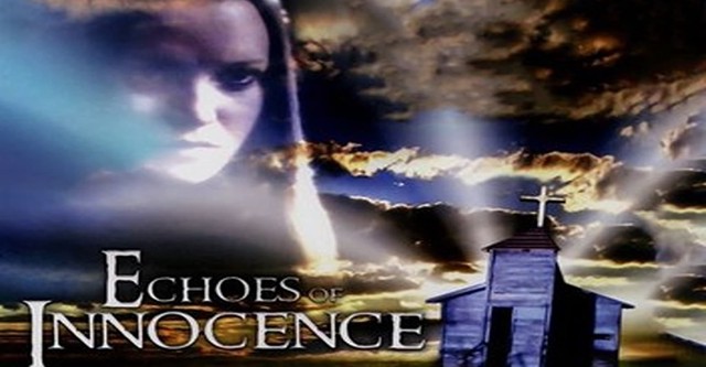 Echoes of innocence