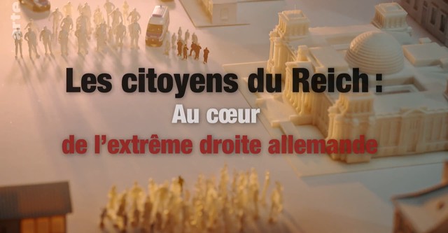 Les citoyens du Reich - Au coeur de l'extrême droite allemande