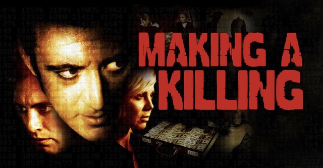 Making a Killing