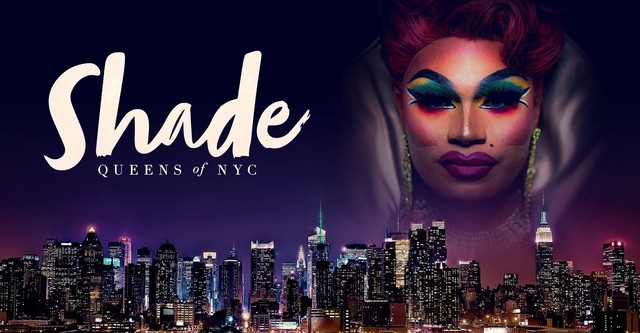 Shade: Queens of NYC