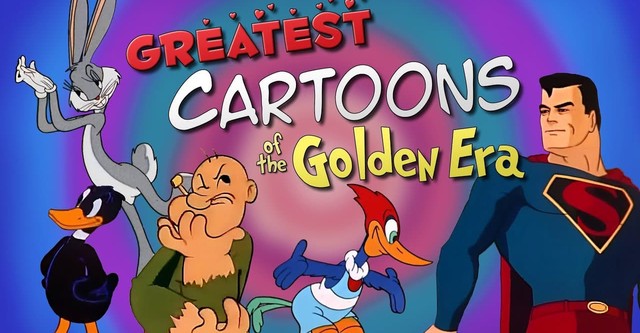 Greatest Cartoons of the Golden Era