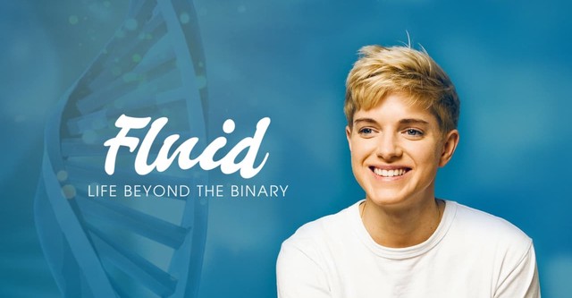Fluid: Life Beyond the Binary