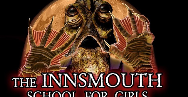 The Innsmouth School for Girls