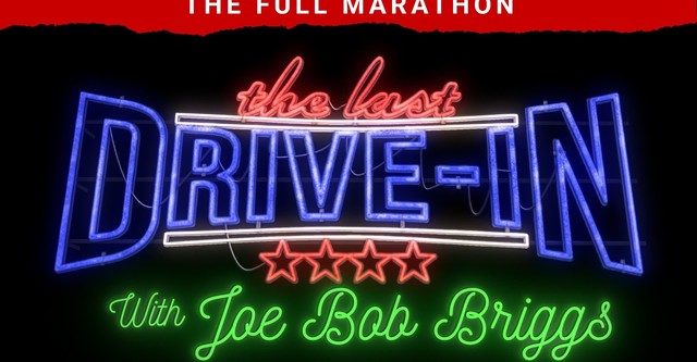 The Last Drive-In: July 2018 Marathon