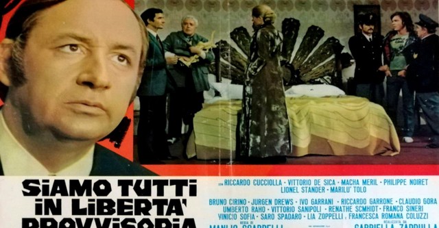 Siamo tutti in libertà provvisoria