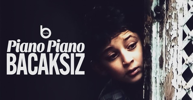 Piano Piano Bacaksız